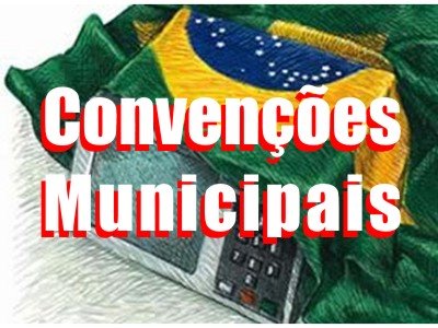FUNIL DAS ELEIÇÕES: partidos podem realizar convenções para escolher candidatos desde domingo (10/6) convencoes municipais